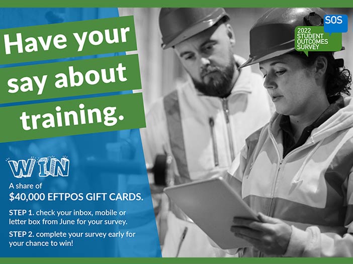 Complete the National Student Outcomes Survey 2022 to win a share of $40,000 EFTPOS gift cards!