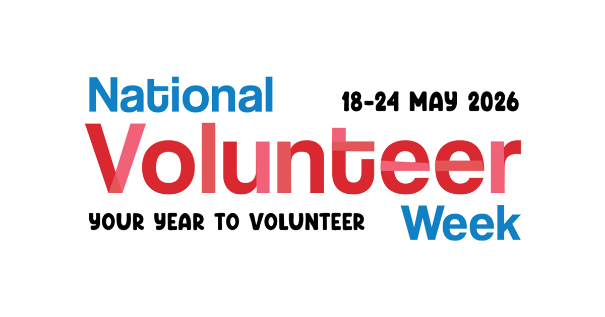 National Volunteer Week 18-24 May 2026 - Your Year to Volunteer