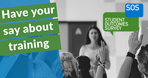 Student Outcomes Survey - Have Your Say About Training